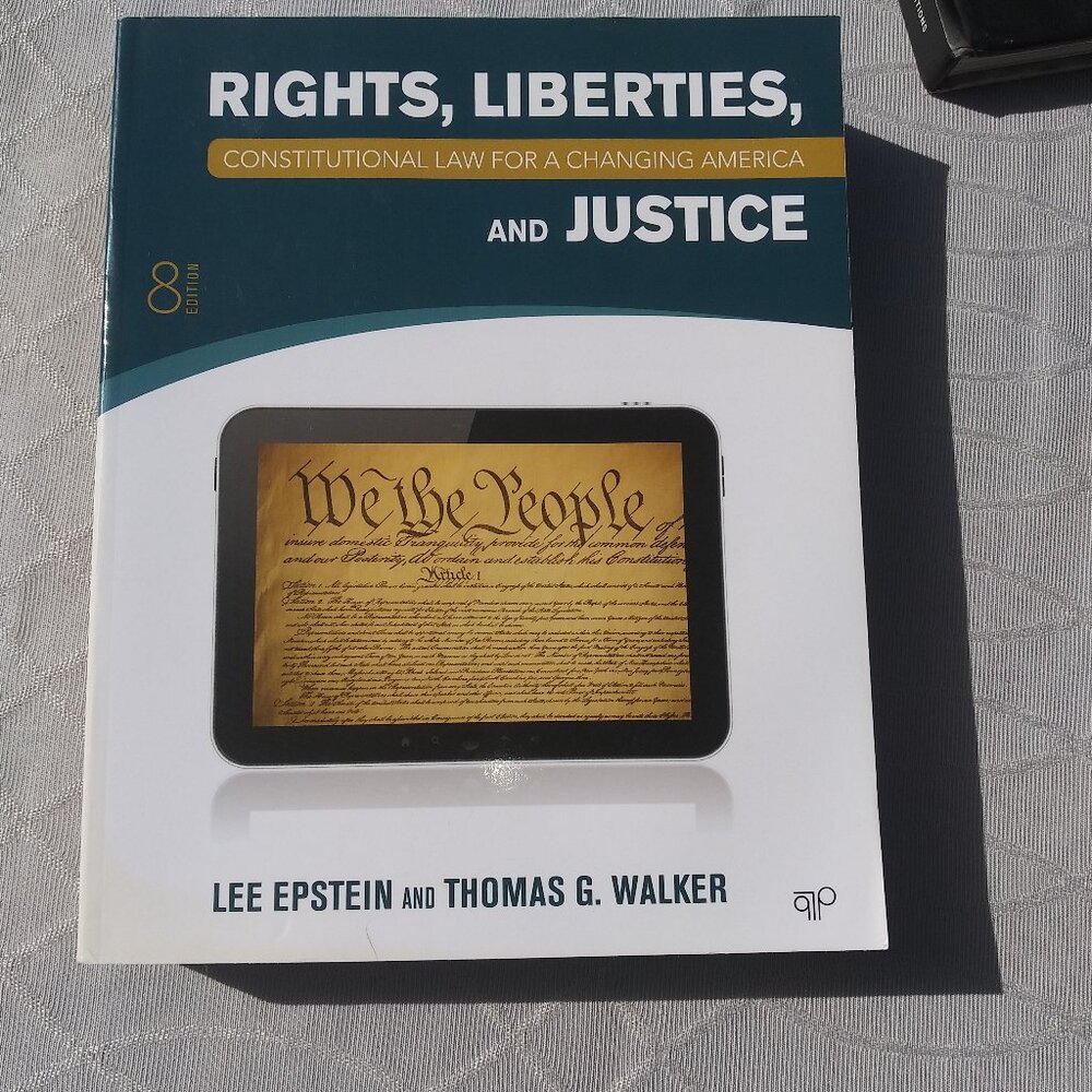 Rights, Liberties  Constitutional Law for a Changing America and justice